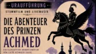 Stummfilmklassiker - Die Abenteuer des Prinzen Achmed mit Live-Musik